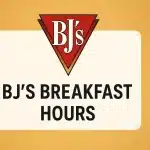 BJ's Breakfast Hours Breakfast