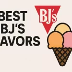 Best BJ’s Flavors Flavors