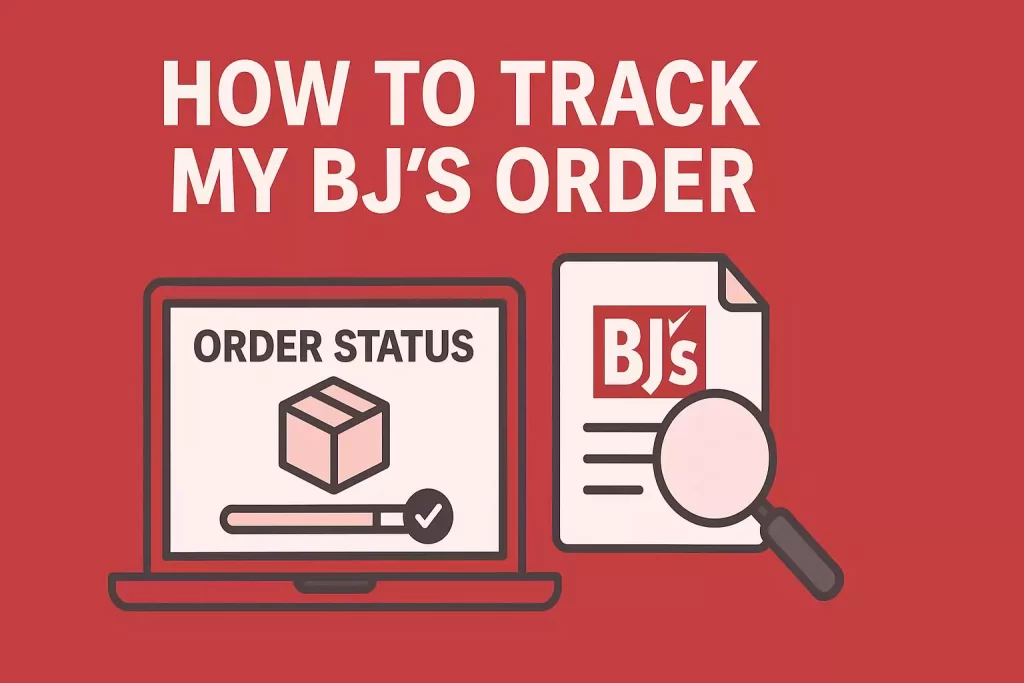 How To Track My BJ's Order